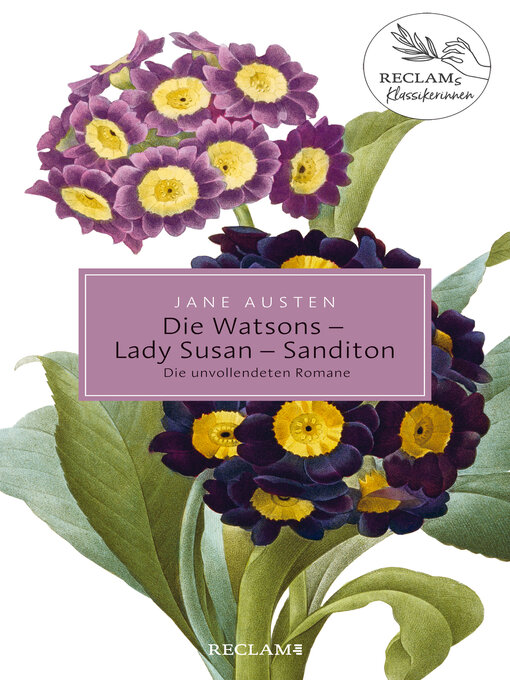 Title details for Die Watsons / Lady Susan / Sanditon. Die unvollendeten Romane by Jane Austen - Wait list